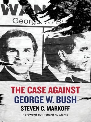 The Case Against George W. Bush - ebook